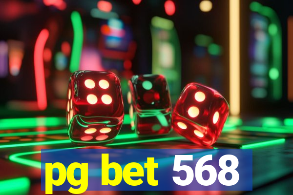 pg bet 568